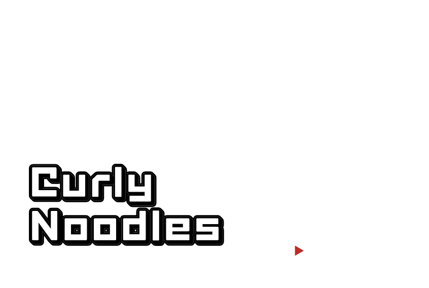 Curly Noodles